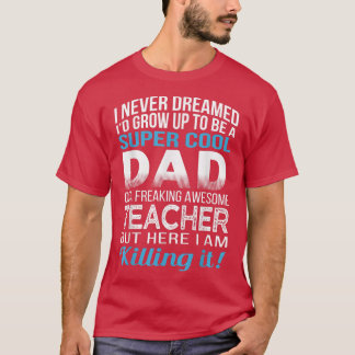 T-shirt Hommes Papa de Freaking Awesome Teacher Fête des p
