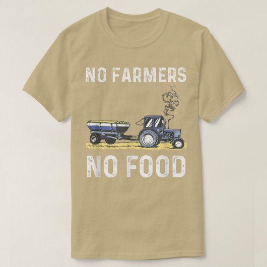 T-shirt Hommes Pas D'Agriculteurs Pas De Nourriture (Design devant)