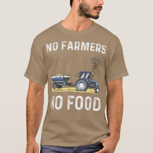 T-shirt Hommes Pas D'Agriculteurs Pas De Nourriture