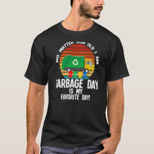 T-shirt Hommes Peu Importe L'Âge De Mon Âge Garbage Garbag