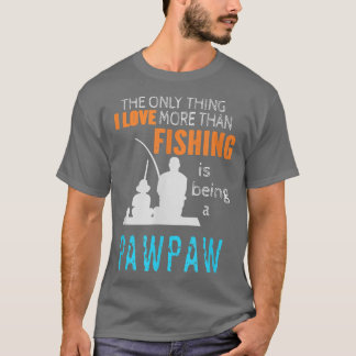 T-shirt Hommes plus que l'amour Pêche PawPaw Grandpa spéci