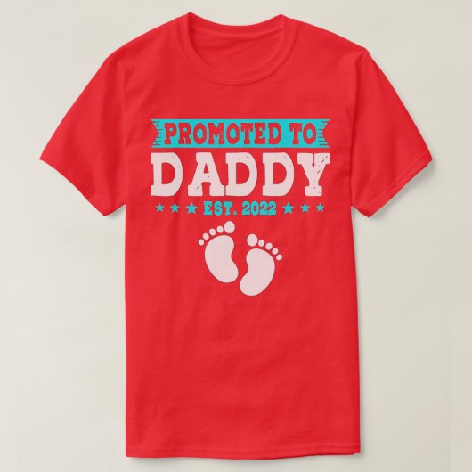 T-shirt Hommes Promus À Daddy Est 2022 Pères Première Fois (Design devant)