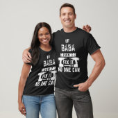 T-shirt Hommes Si Baba peut le réparer Personne ne peut Pe (Unisexe)