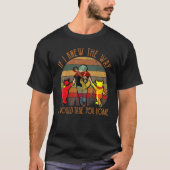 T-shirt Hommes Si Je Connais La Façon Dont Je Vous Emmenai (Devant)