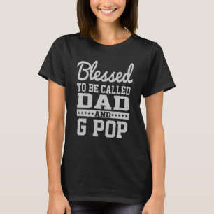 T-shirt Hommes Vintages Béni D'Être Appelé Papa Et G Pop F
