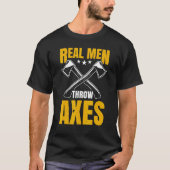 T-shirt Hommes vrais Jeter Axes Ax Thrower Hatchet Thro (Devant)