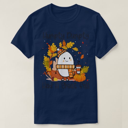 T-shirt Hompty Dumpty Had A Great Fall Happy Fall Y'all Th (Design devant)