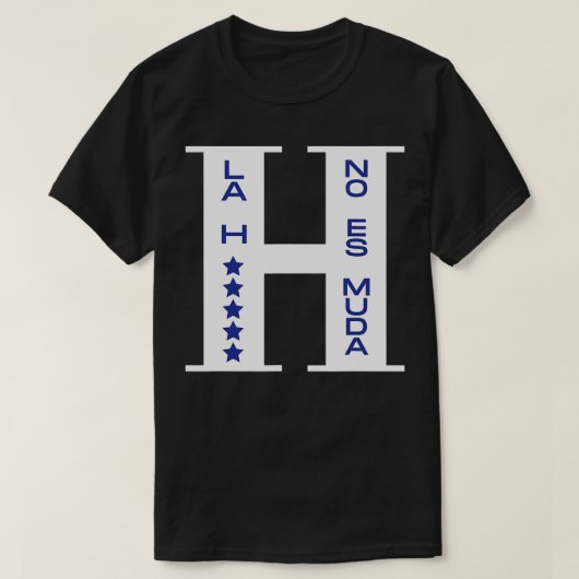 T-shirt Honduras La H No es Muda (Design devant)