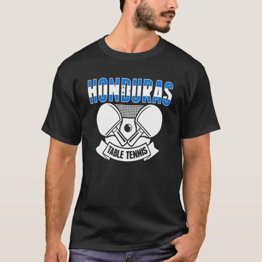 T-shirt Honduras Ping Pong Honduran Table Tennis Support (Devant)
