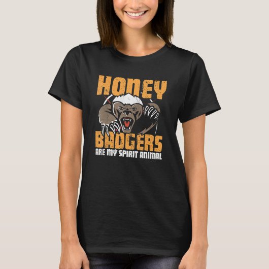 T-shirt Honey Badgers My Spirit Animals  Honey Badger   (Devant)