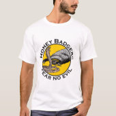 T-shirt Honey Badgers ne crains pas mal Jaune effrayant An (Devant)