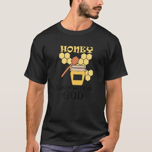 T-shirt Honey Delicious Natural Candy Bees Citation ironiq (Devant)