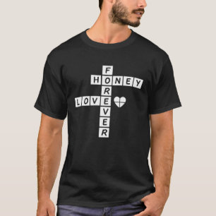T-shirt Honey Love Forever National Crossword Puzzle Day