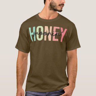 T-shirt Honey Moonin Amusant Lune de miel mariée et salle 