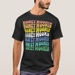 T-shirt Honey Moonin Fun Lune De Miel Mariée Et Salle Hone