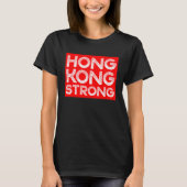 T-shirt Hong Kong Strong Support HK Free Hong Kong Protest (Devant)