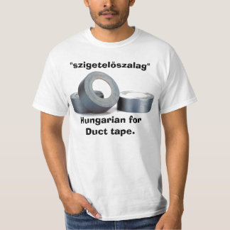 T-shirt Hongrois pour le ruban adhésif