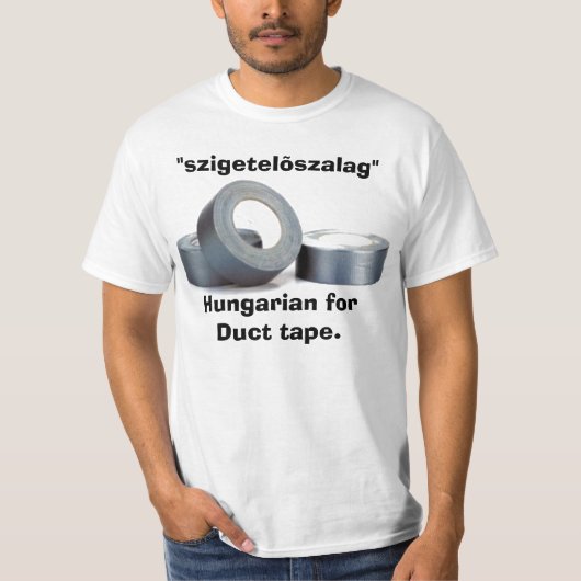 T-shirt Hongrois pour le ruban adhésif (Devant)