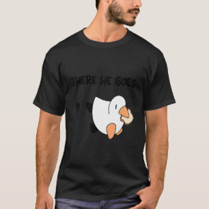 T-shirt Honk Honk Am mème Canard avec pain u201CThere He G