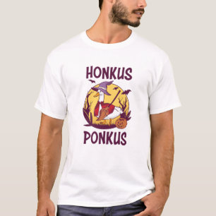 T-shirt Honkus Ponkus Goose Witch Drôle de dire Hallowee