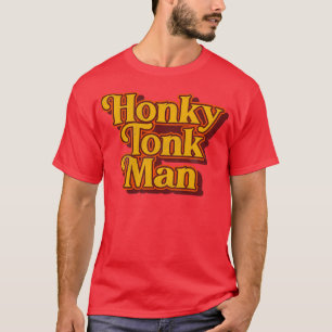 T-shirt Honky Tonk Man Retro Classic Design