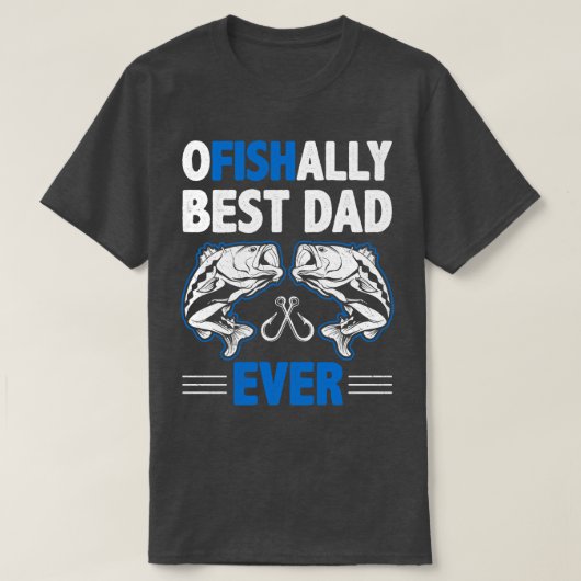 T-shirt Honnêtement meilleur papa jamais pêcheur Pêche Fun (Design devant)