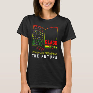 T-shirt Honorer le passé inspirant de l'avenir noir africa