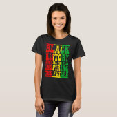 T-shirt Honoring Past Inspiring Future I Am Black History  (Devant entier)
