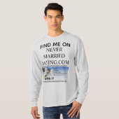 T-shirt Hoodie Find Me On Never Married Dating . Com (Devant entier)