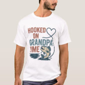 T-shirt Hooked on Grandpa Time Funny Fishing Design (Devant)