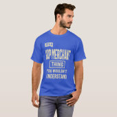 T-shirt Hop Merchant Gift Funny Titre du travail Professio (Devant entier)