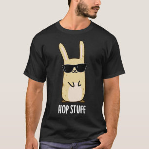T-shirt Hop Stuff Joli lapin lapin Pun