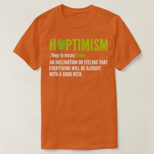 T-shirt Hoptimism Beer Brewer and Beer Drop T (Design devant)