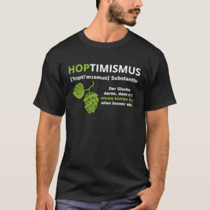 T-shirt Hoptimism Hops Optimist Beer Love Craft Hops