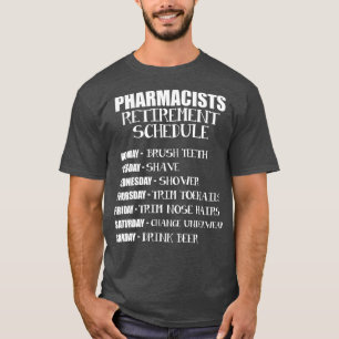T-shirt Horaire du pharmacien à la retraite Pharmacie Ret
