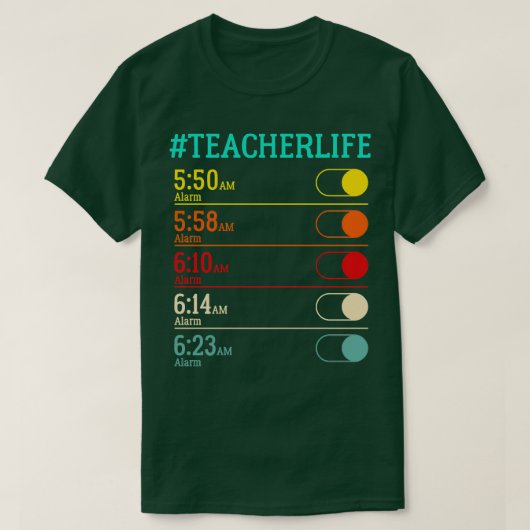 T-shirt Horloge d'alarme de la vie de l'enseignant (Design devant)