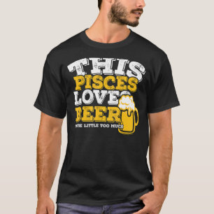 T-shirt Horoscope Poissons Zodiaque Signet Aimer Bière