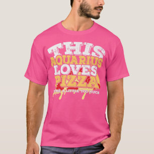 T-shirt Horoscope SIGNE Zodiaque Aquarius Aime Pizza
