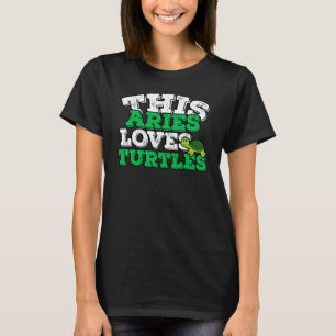 T-shirt Horoscope SIGNE Zodiaque Aries Aime les tortues