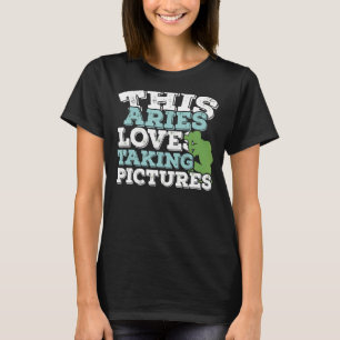 T-shirt Horoscope SIGNE Zodiaque Aries Prend des photos