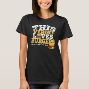 T-shirt Horoscope SIGNE Zodiaque Virgo Loves Burgers