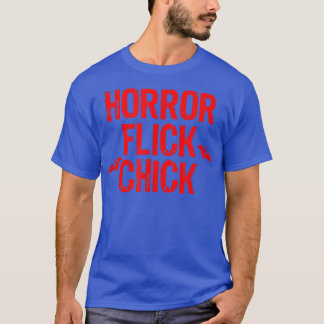 T-shirt Horror Flick Chick Slasher Movie Blood Splatter Ha