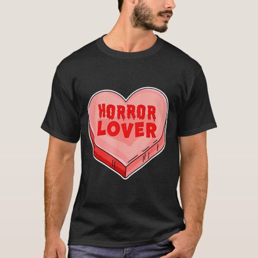T-shirt Horror Lover Candy Heart Valentines Day Halloween  (Devant)