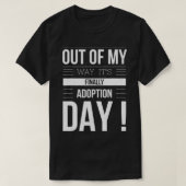 T-shirt HORS DE MA FAÇON, C'EST FINALEMENT ADOPTION DAY Cu (Design devant)