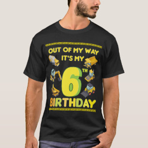 T-shirt hors de mon chemin Construction 6e anniversaire de