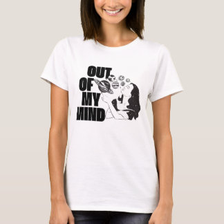 T-shirt Hors de mon esprit