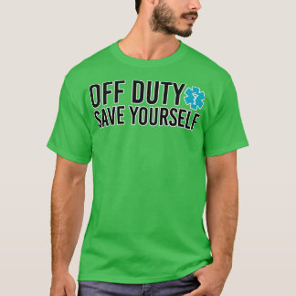 T-shirt Hors de service vous sauver Parfait humour