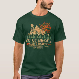 T-shirt Hors de souffle randonnée société ne s'inquiéter J