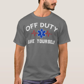 T-shirt Hors service Économisez vous-même Infirmière Param