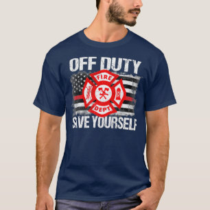 T-shirt Hors Service Économisez Vous-Même Pompier Famill